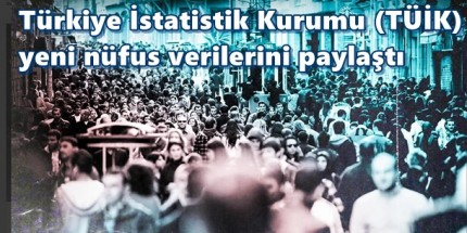 Türkiye’nin Nüfusu Artıyor 